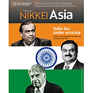 Tạp chí Tiếng Anh - Nikkei Asia 2023 kỳ 18 INDIA INC. UNDER SCRUTINY