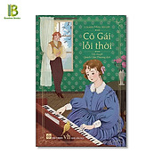 Sách - Cô Gái Lỗi Thời - Louisa May Alcott - Đinh Tị Books - Bìa Mềm
