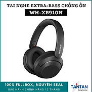 Tai Nghe BLUETOOTH EXTRA-BASS CHỐNG ỒN Sony WH-XB910N Hàng chính hãng