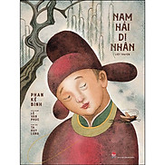 Nam Hải dị nhân liệt truyện - Ấn phẩm kỉ niệm 65 năm NXB Kim Đồng