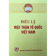 Sách Điều Lệ Mặt Trận Tổ Quốc Việt Nam NXB Chính Trị Quốc Gia Sự Thật
