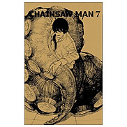 Chainsaw Man - Tập 7 - Tặng Kèm Lót Ly
