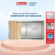 Chậu rửa bát inox KONOX Workstation - Undermount Series Model KN8046DUB