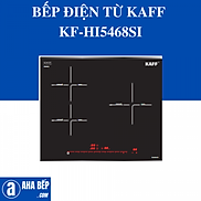 Bếp Điện Từ Kaff KF-HI5468SI - Hàng chính hãng