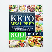 Sách ngoại văn - Keto Meal Prep Cookbook For Beginners 600 Easy