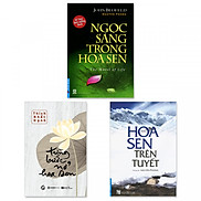 Combo 3 cuốn Hoa Sen Trên Tuyết, Từng Bước Nở Hoa Sen