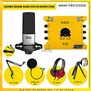 Combo thu âm, livestream Micro ISK S700, Sound card XOX K10 Jubilee