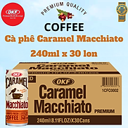 Cà phê Caramel Macchiato 240ml OKF HÀN QUỐC x 30 lon 240ml