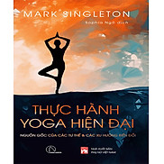 Thực hành Yoga hiện đại Mark Singleton