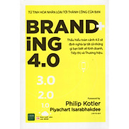 Branding 4.0 - Từ Tinh Hoa Nhân Loại Đến Thành Công Của Bạn Tặng Notebook