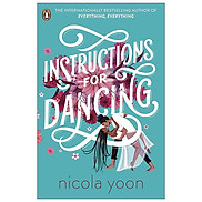 Instructions For Dancing The Number One New York Times Bestseller
