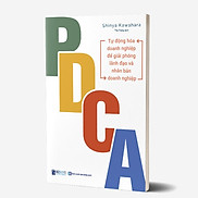 BIZBOOKS Sách PDCA - Tự Động Hóa Doanh Nghiệp Để Giải Phóng Lãnh Đạo Và