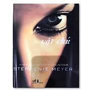 Vật Chủ - Stephenie Meyer tái bản tặng kèm bookmark