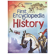 Sách tiếng Anh - Usborne First Encyclopedia of History