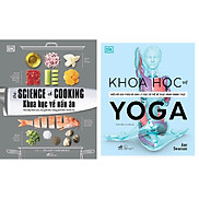 Combo Sách - Khoa Học Về Nấu Ăn + Khoa Học Về Yoga