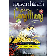 Chuyện xứ Lang Biang - Tập 4 - Báu vật ở lâu đài K rahlan