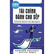 HBR Guide To - Tài Chính Dành Cho Sếp - Bản Quyền