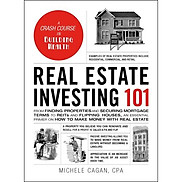 Real Estate Investing 101 From Finding Properties and Securing Mortgage