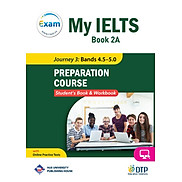 Sách - Dtpbooks - My IELTS Book 2A PREPARATION COURSE Student s & Workbook