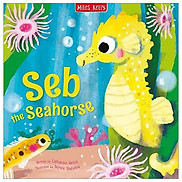 Sea Stories Seb The Seahorse