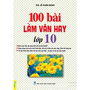 Sách - 100 Bài Làm Văn Hay Lớp 10 - ndbooks
