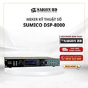 Mixer kỹ thuật số SUMICO DSP 8000 3 đường vào Micro