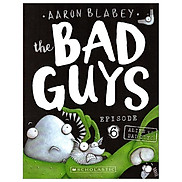 The Bad Guys - Episode 6 Alien Vs Bad Guys