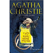 Tuyển tập Agatha Christie - Thời Khắc Định Mệnh