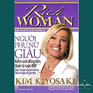 Sách Rich Woman - Người Phụ Nữ Giàu Kiểm Soát Đồng Tiền Quản Lý Cuộc Đời