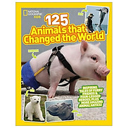 125 Animals That Changed The World