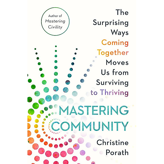 Mastering community the surprising ways coming together moves us from - ảnh sản phẩm 2